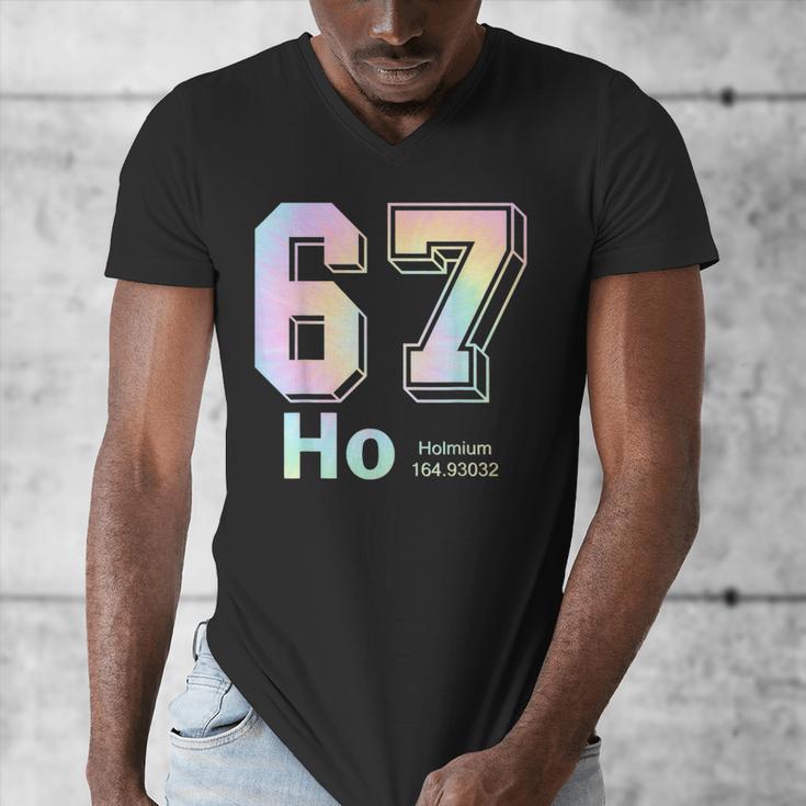 67 Ho Holmium Science Teacher Elements Table Six Seven Meme Men's V-Neck T-Shirt, Science Teacher Gifts, funny design