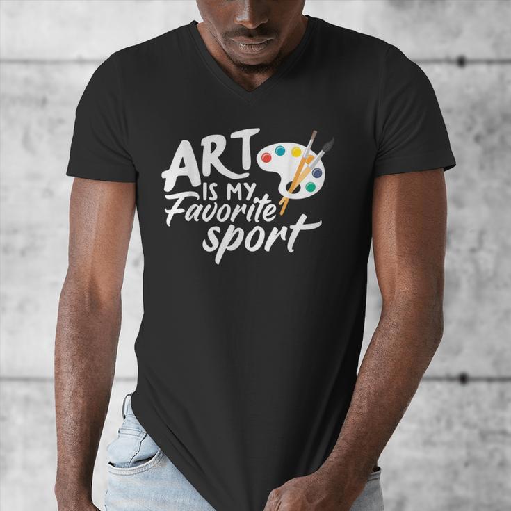 Art Is My Favorite Sport Artist Art Lover Teacher Men's V-Neck T-Shirt, funny design Art Is My Favorite Sport Artist Art Lover Teacher Men's V-Neck T-Shirt, funny design