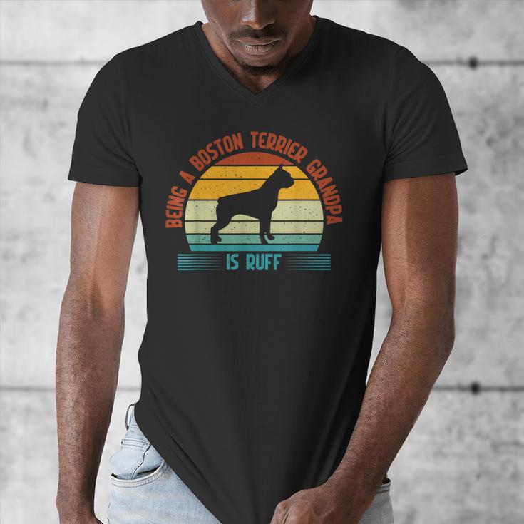 Being a Boston Terrier Grandpa Is Ruff Boston Terrier Men's V-Neck T-Shirt, funny design
