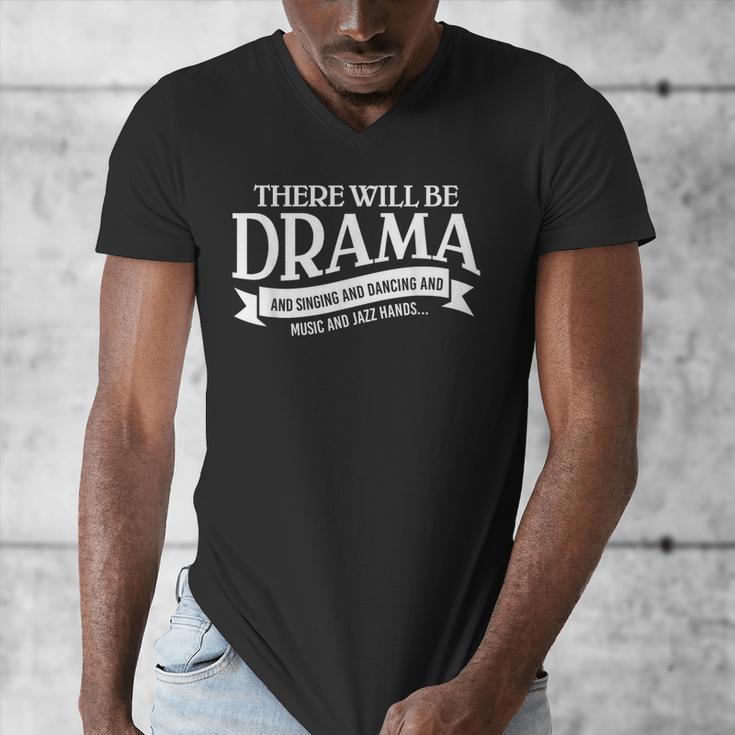 Broadway Actor There Will Be Drama Theater Teacher Men Women Men's V-Neck T-Shirt, funny design