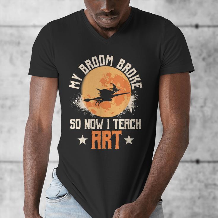 My Broom Broke So Now I Teach Art Teacher Halloween Costume For Men Women Men's V-Neck T-Shirt, funny design