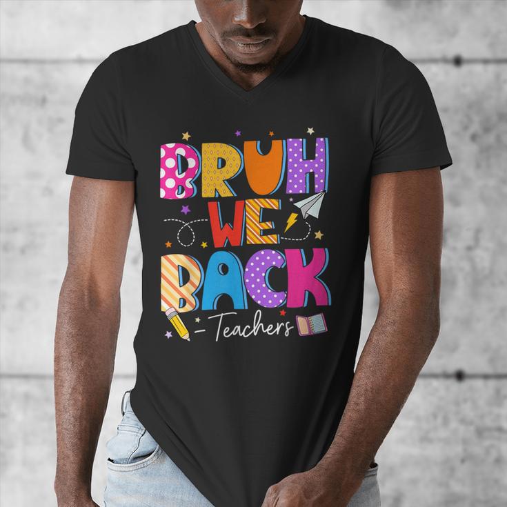 Bruh We Back Teachers First Day Back To School Teachers Men's V-Neck T-Shirt, funny design Bruh We Back Teachers First Day Back To School Teachers Men's V-Neck T-Shirt, funny design