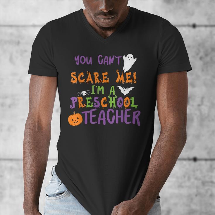 You Cant Scare Me Im A Preschool Teacher Men's V-Neck T-Shirt, funny design You Cant Scare Me Im A Preschool Teacher Men's V-Neck T-Shirt, funny design