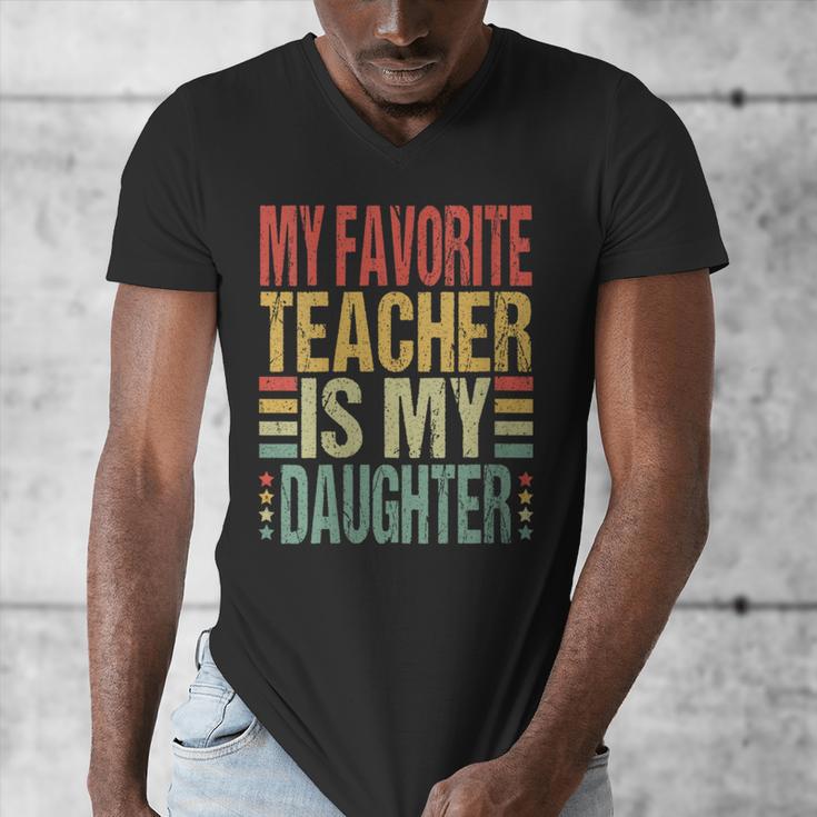 Dad My Favorite Teacher Is My Daughter Proud Daddy Men's V-Neck T-Shirt, Couple Gifts, funny design Dad My Favorite Teacher Is My Daughter Proud Daddy Men's V-Neck T-Shirt, Couple Gifts, funny design