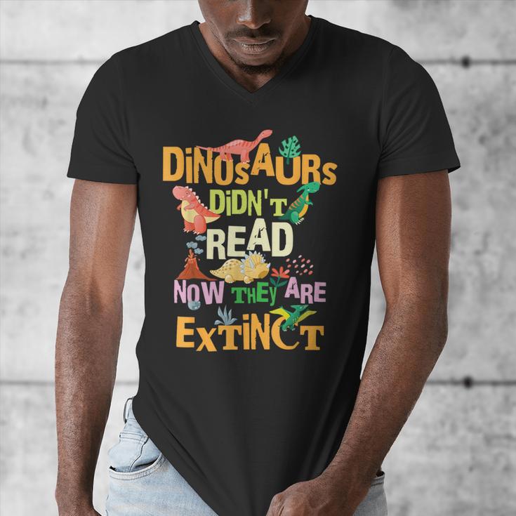 Dinosaurs Didn't Read Now They Are Extinct Reading Teacher Men's V-Neck T-Shirt, funny design Dinosaurs Didn't Read Now They Are Extinct Reading Teacher Men's V-Neck T-Shirt, funny design