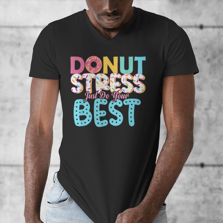Donut Stress Just Do Your Best Teachers Testing Day For Men Women Girls Kids Men's V-Neck T-Shirt, funny design Donut Stress Just Do Your Best Teachers Testing Day For Men Women Girls Kids Men's V-Neck T-Shirt, funny design