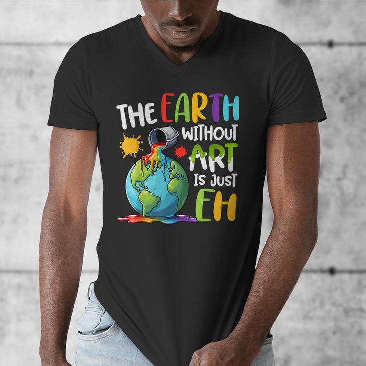 Earth Without Art Is Just Eh Artist Art Teacher Men's V-Neck T-Shirt, funny design Earth Without Art Is Just Eh Artist Art Teacher Men's V-Neck T-Shirt, funny design