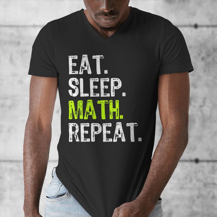 Eat Sleep Math Repeat Teacher Lover Men's V-Neck T-Shirt, funny design Eat Sleep Math Repeat Teacher Lover Men's V-Neck T-Shirt, funny design