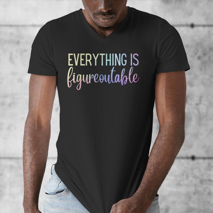 Everything Is Figureoutable Teacher Motivational - -Adults Small Short Sleeve Crew Collar Modern Fun Vacation Cotton Polyester Machine Wash Men's V-Neck T-Shirt, funny design Everything Is Figureoutable Teacher Motivational - -Adults Small Short Sleeve Crew Collar Modern Fun Vacation Cotton Polyester Machine Wash Men's V-Neck T-Shirt, funny design
