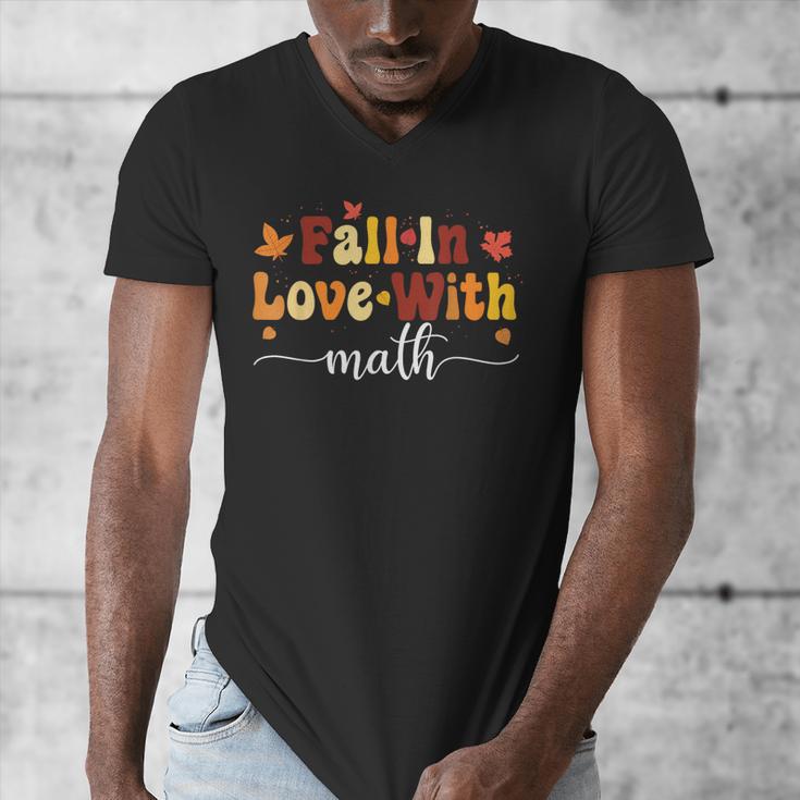 Fall Teacher Fall In Love With Math Math Thanksgiving Men's V-Neck T-Shirt, funny design