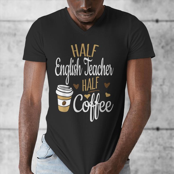 Half Coffee Half English Teacher English Teacher Men Women Men's V-Neck T-Shirt, English Teacher Gifts, funny design Half Coffee Half English Teacher English Teacher Men Women Men's V-Neck T-Shirt, English Teacher Gifts, funny design