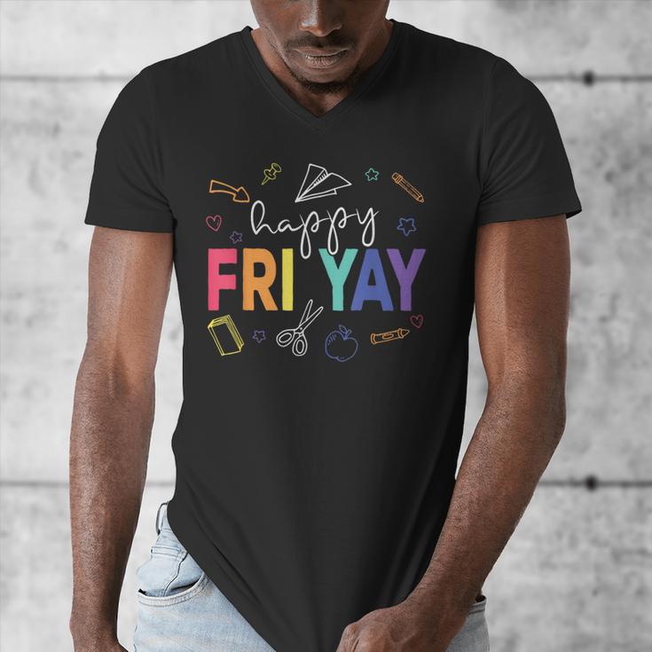 Happy Fri Yay Teacher Friday For Men Women Men's V-Neck T-Shirt, funny design
