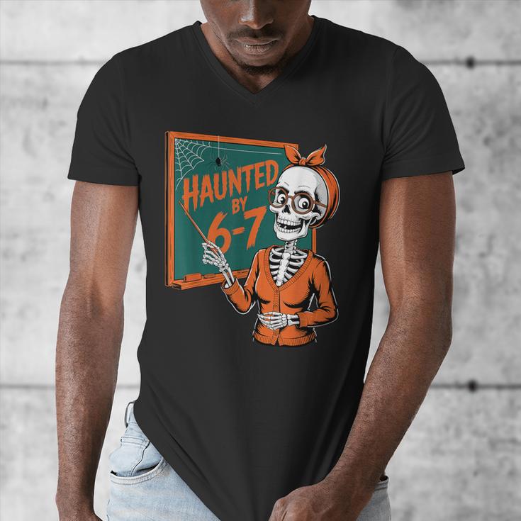 Haunted By 6-7 Six Seven 67 Math Teacher Halloween Skeleton Men's V-Neck T-Shirt, funny design Haunted By 6-7 Six Seven 67 Math Teacher Halloween Skeleton Men's V-Neck T-Shirt, funny design