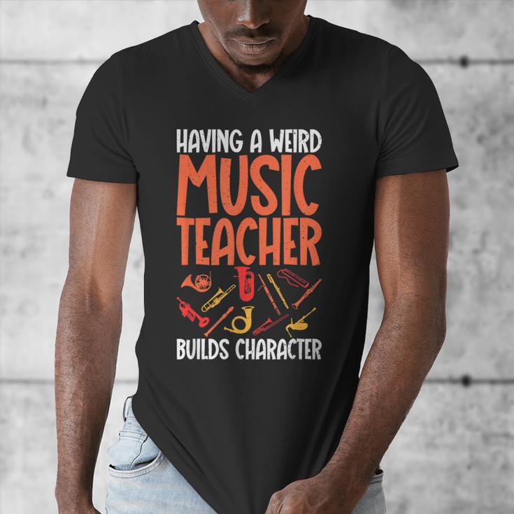 Having a Weird Music Teacher Builds Character Music Teacher Men's V-Neck T-Shirt, funny design Having a Weird Music Teacher Builds Character Music Teacher Men's V-Neck T-Shirt, funny design