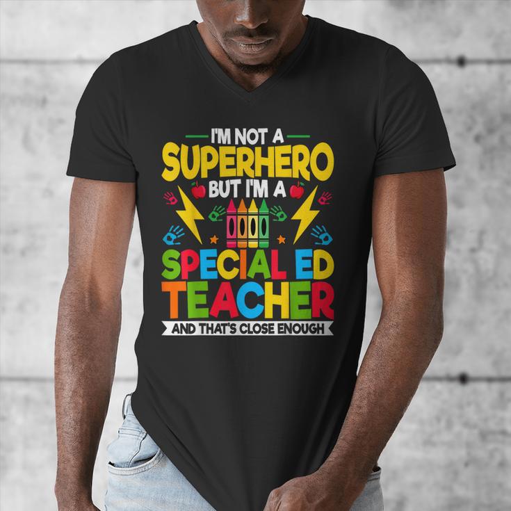 I'm Not a Superhero But I'm a SPED Special Education Teacher Men's V-Neck T-Shirt, funny design I'm Not a Superhero But I'm a SPED Special Education Teacher Men's V-Neck T-Shirt, funny design