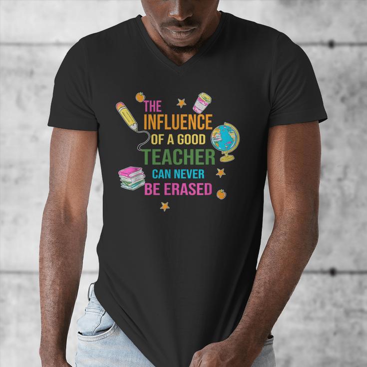 The Influence Of A Good Teacher Can Never Be Erased Quote Men's V-Neck T-Shirt, funny design The Influence Of A Good Teacher Can Never Be Erased Quote Men's V-Neck T-Shirt, funny design