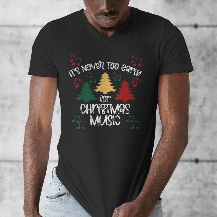 It's Never Too Early For Christmas Music Teacher Men's V-Neck T-Shirt, funny design