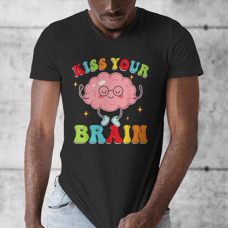 Kiss Your Brain Calm Mindset Teacher Kids Boys Girls Women Men's V-Neck T-Shirt, funny design Kiss Your Brain Calm Mindset Teacher Kids Boys Girls Women Men's V-Neck T-Shirt, funny design