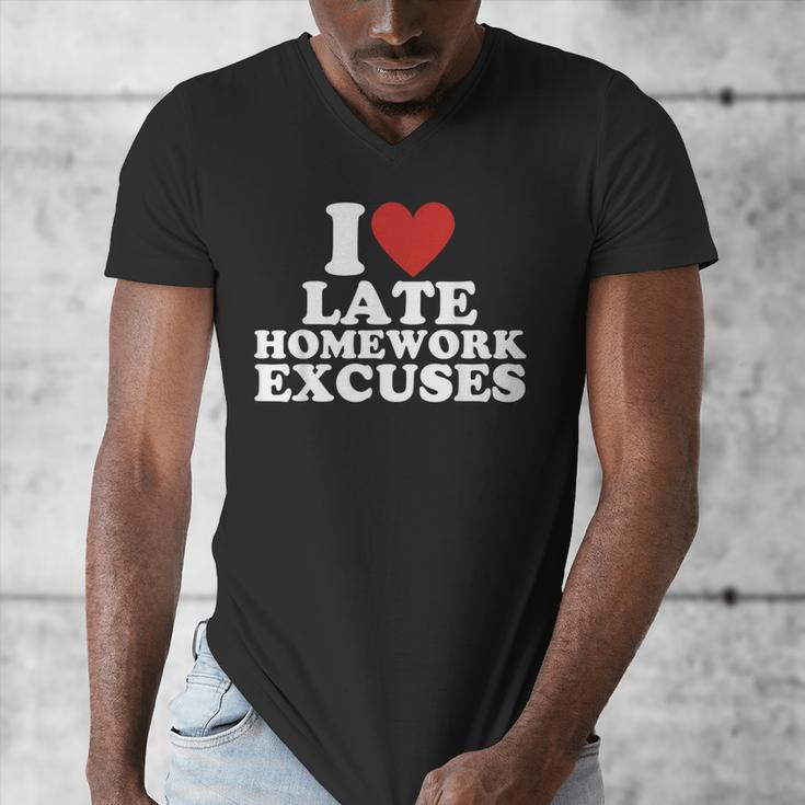 I Love Late Homework Excuses Sarcastic Teacher Lie For Men Women Men's V-Neck T-Shirt, funny design I Love Late Homework Excuses Sarcastic Teacher Lie For Men Women Men's V-Neck T-Shirt, funny design