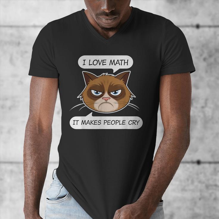 I Love Math It Makes People Cry Math Teacher Men's V-Neck T-Shirt, funny design I Love Math It Makes People Cry Math Teacher Men's V-Neck T-Shirt, funny design