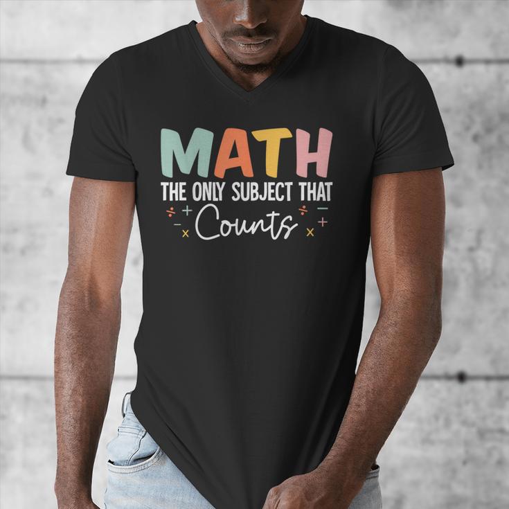Math The Only Subject That Counts Cute Teacher Educator Men's V-Neck T-Shirt, funny design Math The Only Subject That Counts Cute Teacher Educator Men's V-Neck T-Shirt, funny design