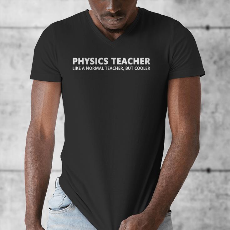 Physics Teacher Physics Teacher For Men Women Girls Kids Men's V-Neck T-Shirt, funny design