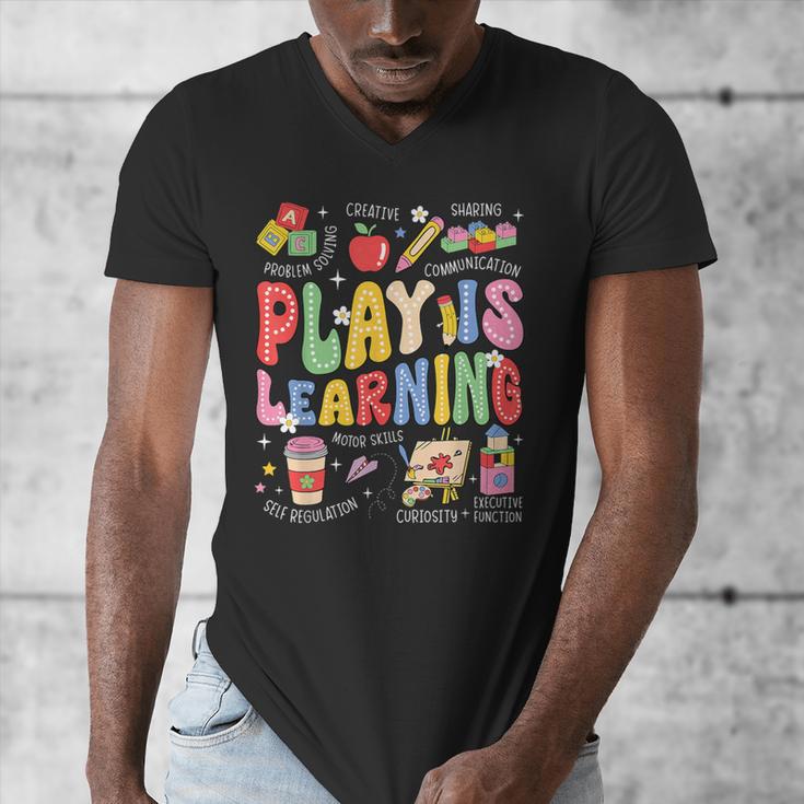 Play Is Learning Teacher First Day Of School Back To School Men's V-Neck T-Shirt, funny design