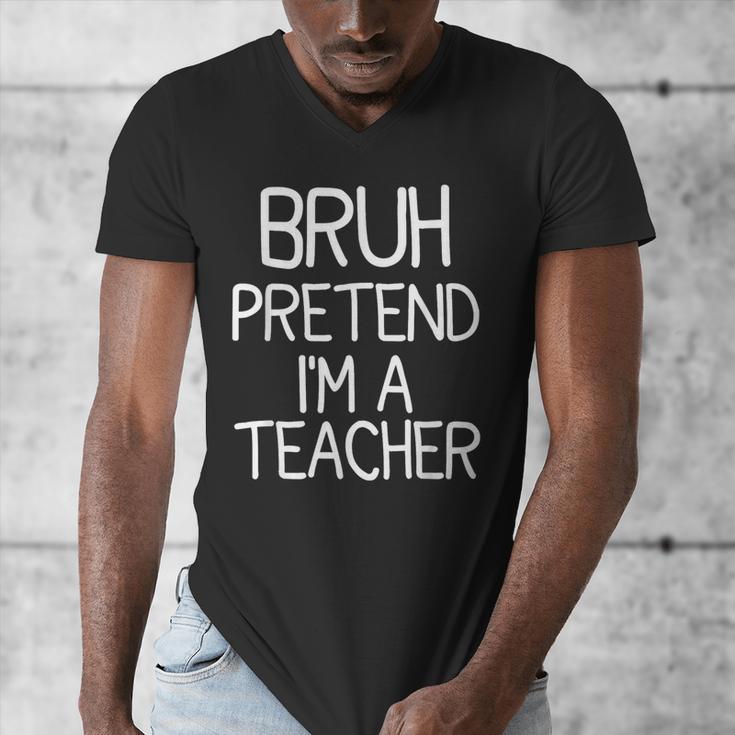 Pretend I'm A Teacher Halloween Costume Men's V-Neck T-Shirt, funny design
