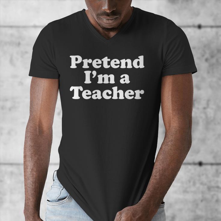 Pretend I'm A Teacher Lazy Easy Halloween Costume Men's V-Neck T-Shirt, funny design Pretend I'm A Teacher Lazy Easy Halloween Costume Men's V-Neck T-Shirt, funny design