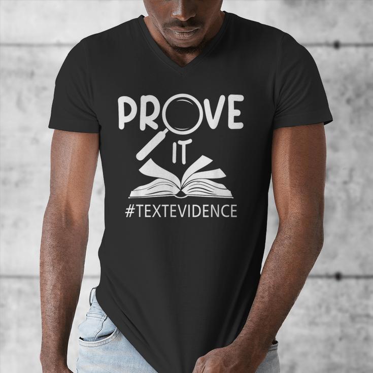 Prove It Text Evidences Reading Teacher First Day Of School Men's V-Neck T-Shirt, funny design