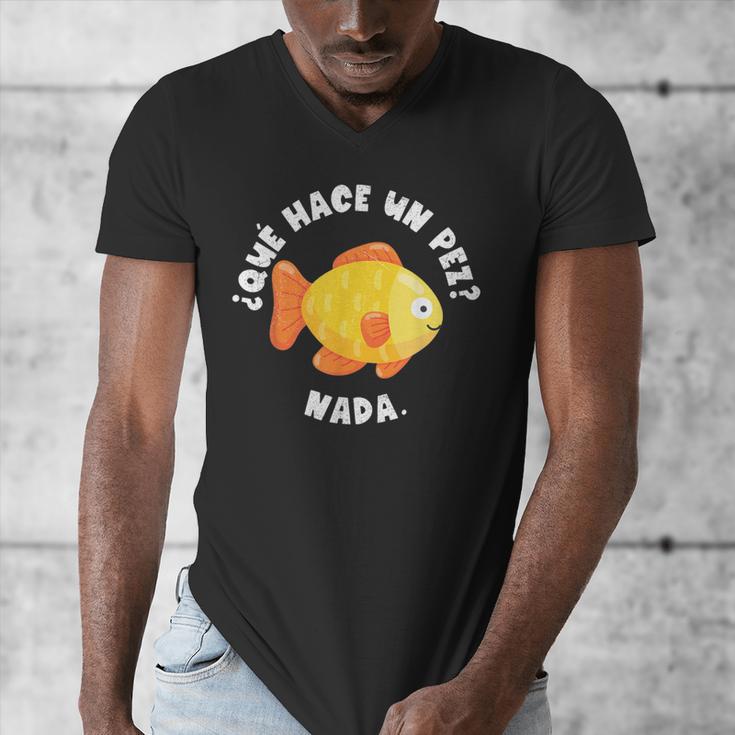 Que Hace Un Pez Nada Spanish Teacher Bilingual Teacher Dual Men's V-Neck T-Shirt, funny design