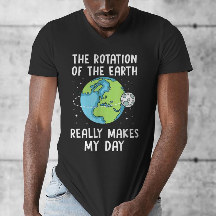 Rotation Of The Earth Makes My Day Science Teacher Earth Day Men's V-Neck T-Shirt, Science Teacher Gifts, funny design Rotation Of The Earth Makes My Day Science Teacher Earth Day Men's V-Neck T-Shirt, Science Teacher Gifts, funny design