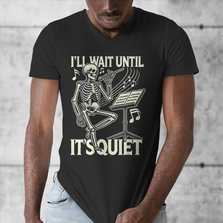 Skeleton Music Teacher I'Ll Wait Until It's Quiet Men's V-Neck T-Shirt, funny design Skeleton Music Teacher I'Ll Wait Until It's Quiet Men's V-Neck T-Shirt, funny design
