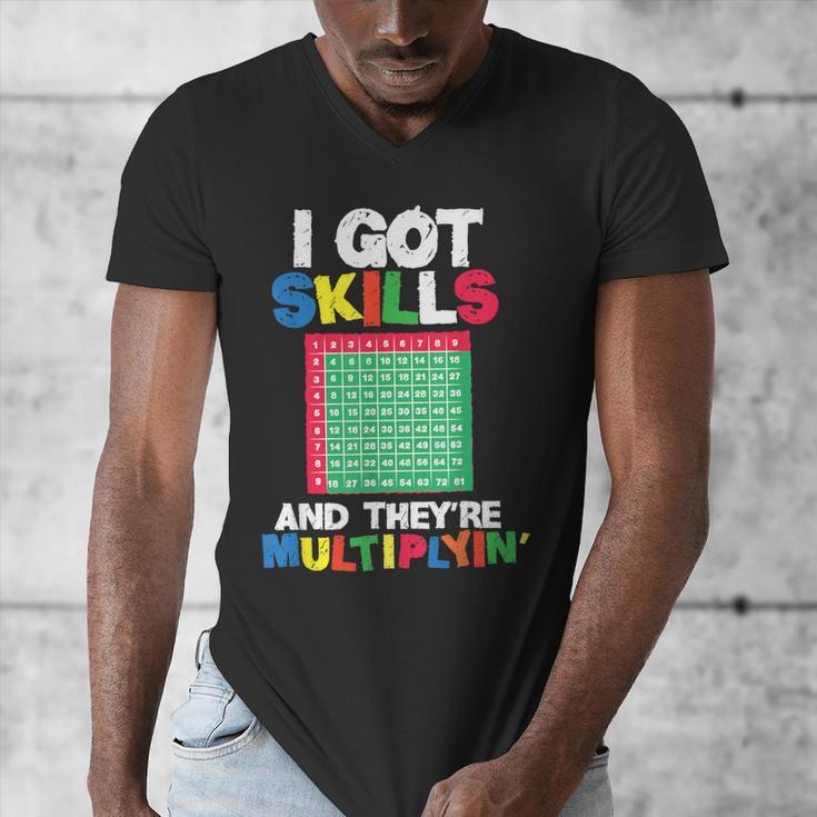 I Got Skills They'Re Multiplying Shirt Math Teacher Men's V-Neck T-Shirt, funny design I Got Skills They'Re Multiplying Shirt Math Teacher Men's V-Neck T-Shirt, funny design