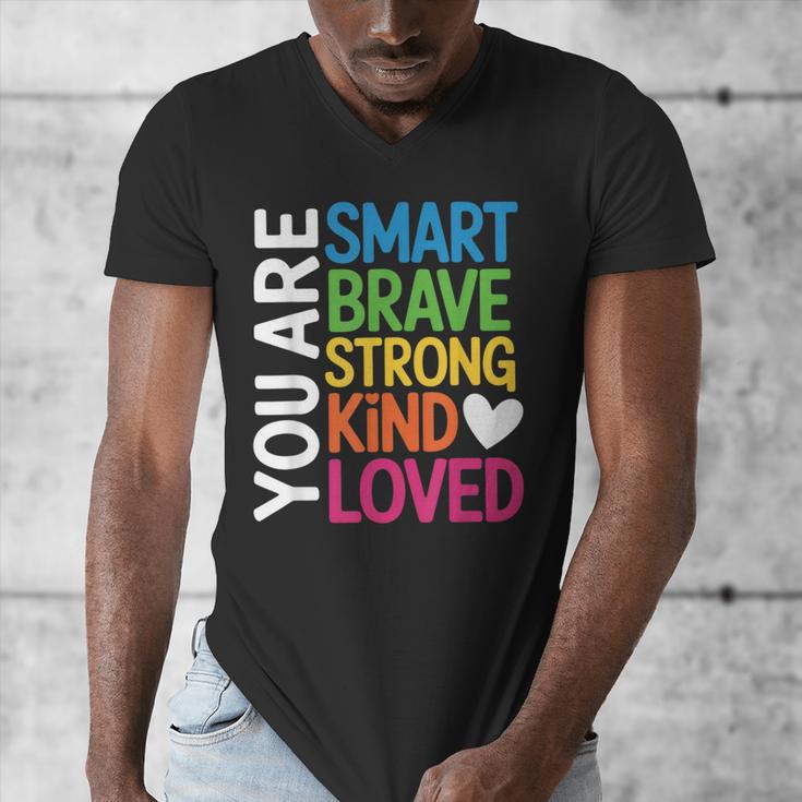 You Are SMART BRAVE STRONG KIND LOVED MOTIVATION TEACHER KID Men's V-Neck T-Shirt, funny design You Are SMART BRAVE STRONG KIND LOVED MOTIVATION TEACHER KID Men's V-Neck T-Shirt, funny design
