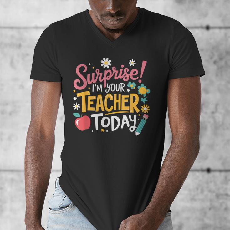 Surprise I'm Your Teacher Today Men's V-Neck T-Shirt, funny design Surprise I'm Your Teacher Today Men's V-Neck T-Shirt, funny design