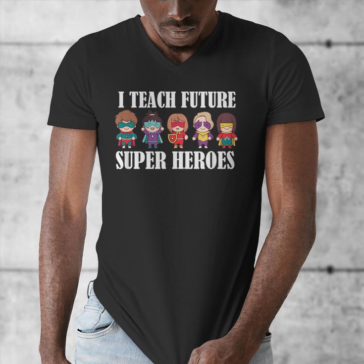 I Teach Future Superheroes Last Day Back To School Teacher Men's V-Neck T-Shirt, Future Teacher Gifts, funny design I Teach Future Superheroes Last Day Back To School Teacher Men's V-Neck T-Shirt, Future Teacher Gifts, funny design