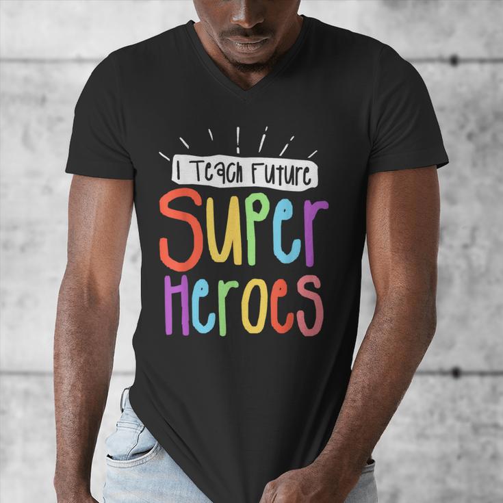 I Teach Future Superheroes Teacher Teaching Men's V-Neck T-Shirt, Future Teacher Gifts, funny design
