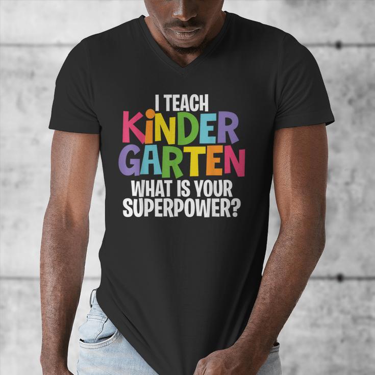 I Teach Kindergarten What Is Your Superpower Teacher Men's V-Neck T-Shirt, funny design I Teach Kindergarten What Is Your Superpower Teacher Men's V-Neck T-Shirt, funny design