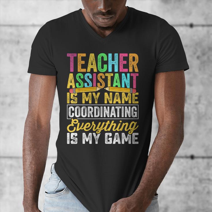 Teacher Assistant Is My Name Coordinating Teacher Aide For Men Women Men's V-Neck T-Shirt, funny design Teacher Assistant Is My Name Coordinating Teacher Aide For Men Women Men's V-Neck T-Shirt, funny design