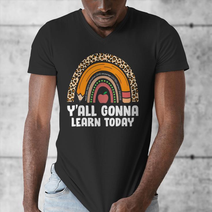 Teacher First Day Of School Y'All Gonna Learn Today Men's V-Neck T-Shirt, funny design Teacher First Day Of School Y'All Gonna Learn Today Men's V-Neck T-Shirt, funny design