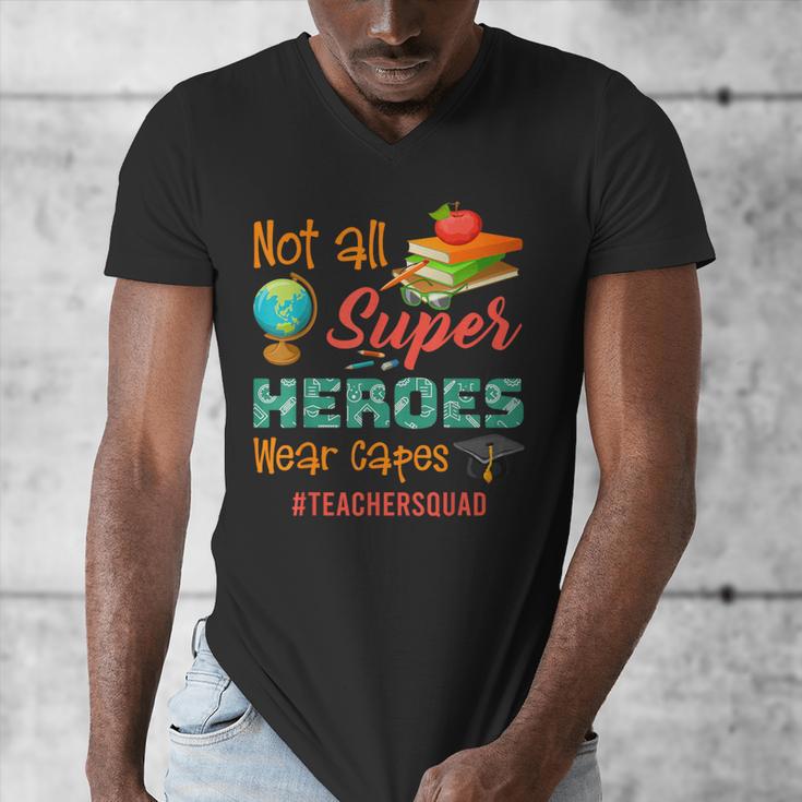 Teacher Not All Superheroes Wear Capes Teacher Squad Men's V-Neck T-Shirt, funny design Teacher Not All Superheroes Wear Capes Teacher Squad Men's V-Neck T-Shirt, funny design