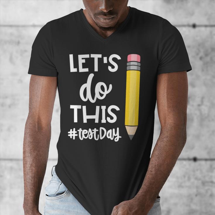 Lets Do This Test Day State Testing Teacher Motivational Men's V-Neck T-Shirt, funny design Lets Do This Test Day State Testing Teacher Motivational Men's V-Neck T-Shirt, funny design