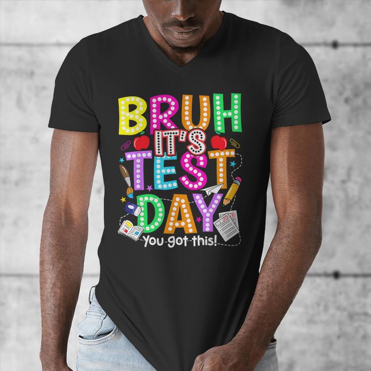 Testing Day Bruh It’s Test Day You Got This Teacher Student Men's V-Neck T-Shirt, funny design Testing Day Bruh It’s Test Day You Got This Teacher Student Men's V-Neck T-Shirt, funny design