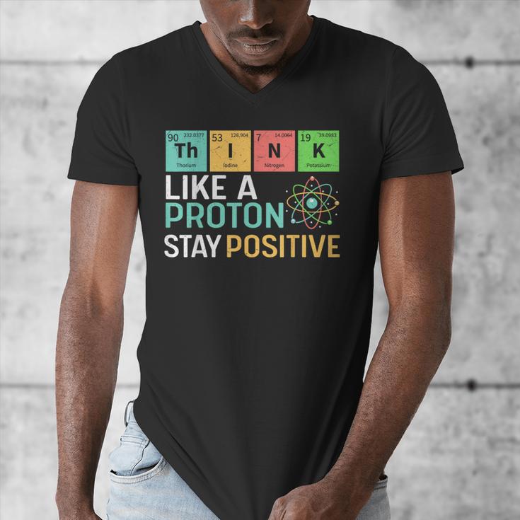 Think Like A Proton Stay Positive Science Teacher Men's V-Neck T-Shirt, Science Teacher Gifts, funny design Think Like A Proton Stay Positive Science Teacher Men's V-Neck T-Shirt, Science Teacher Gifts, funny design