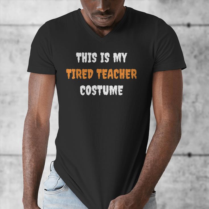 This Is My Tired Teacher Costume Apparel Halloween Teacher Men's V-Neck T-Shirt, funny design