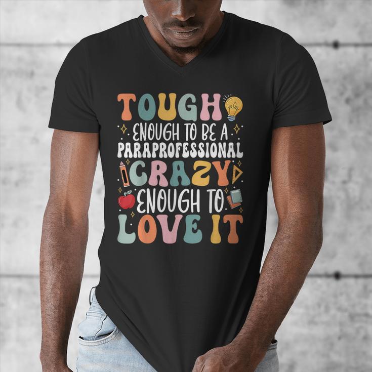 Tough Enough To Be a Paraprofessional Groovy Sped Teacher Men's V-Neck T-Shirt, Groovy Teacher Gifts, funny design