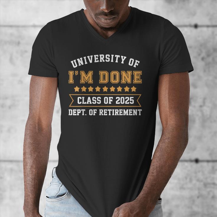 University Of I'm Done Teacher Retirement 2025 Men's V-Neck T-Shirt, funny design