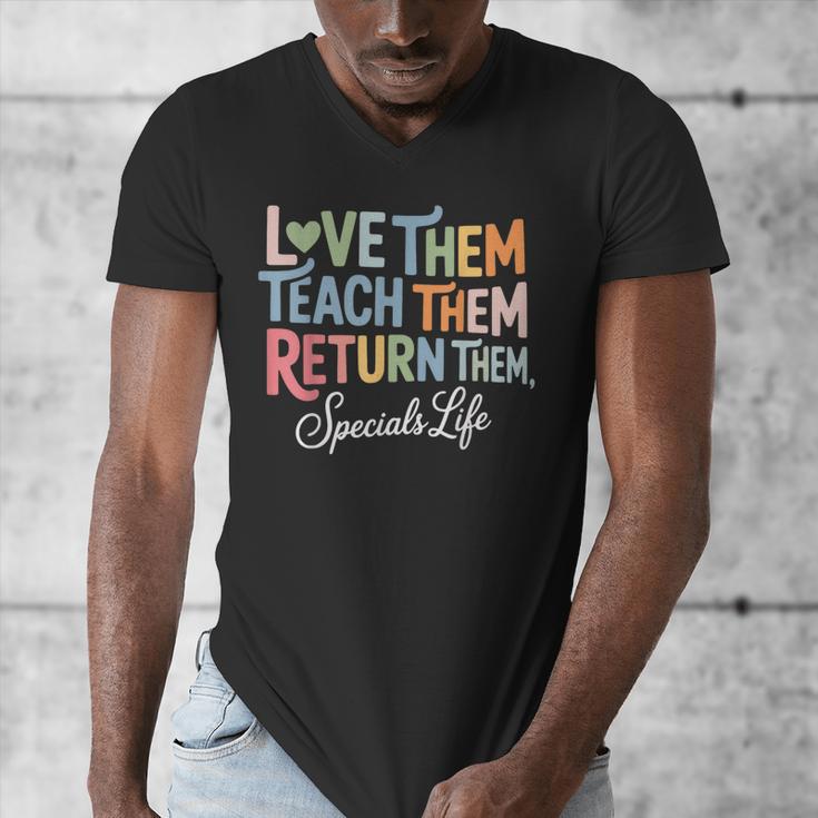 Women Teach Them Love Them Return Them Specials Teacher Life Men's V-Neck T-Shirt, funny design Women Teach Them Love Them Return Them Specials Teacher Life Men's V-Neck T-Shirt, funny design