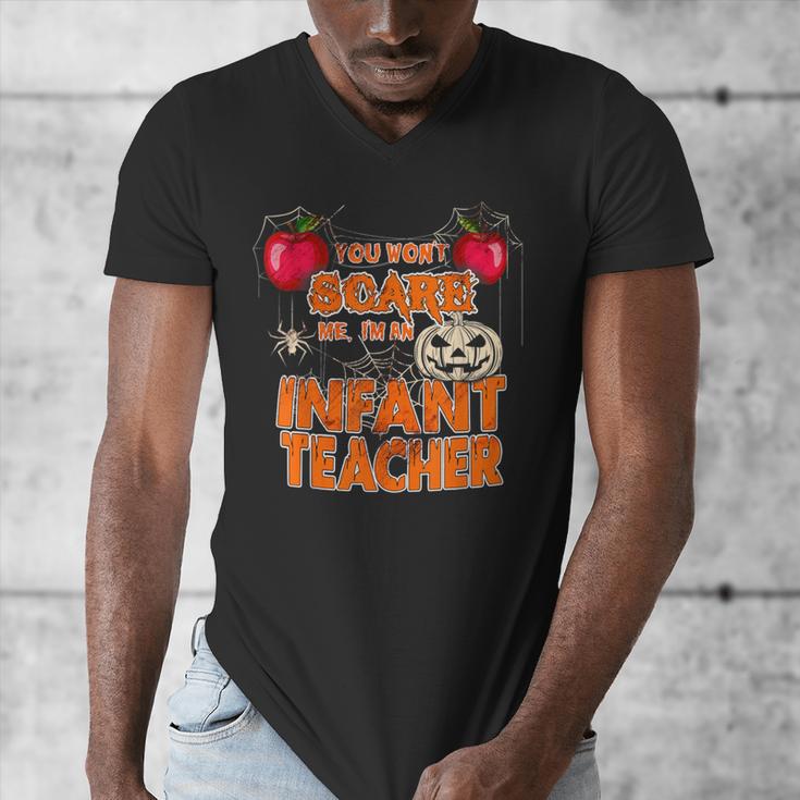You Won't Scare Me I'm An Infant Teacher Men Women Men's V-Neck T-Shirt, funny design
